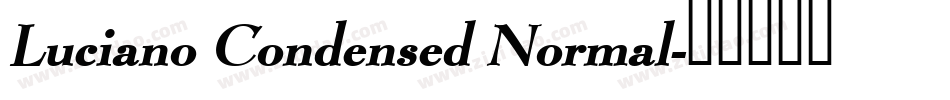Luciano Condensed Normal字体转换
